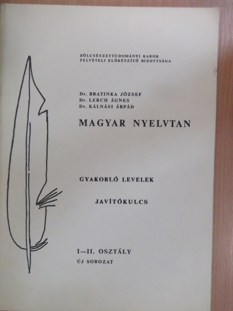 Dr. Bratinka József - Gyakorló levelek magyar nyelvtanból I-II. [antikvár]