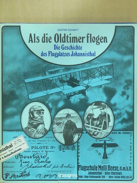 Dr. Günter Schmitt - Als die Oldtimer flogen [antikvár]