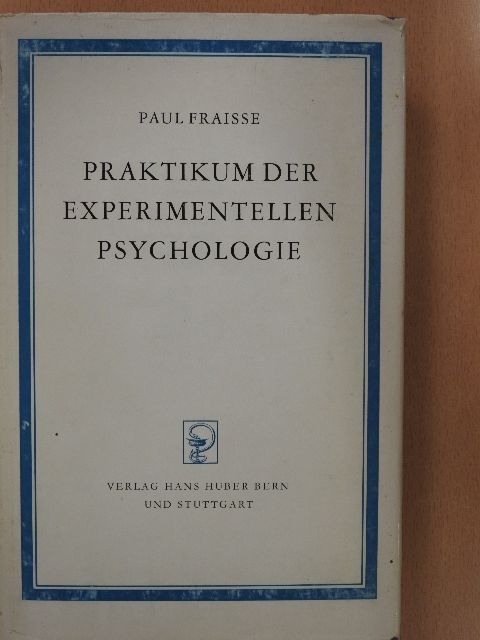 G. de Montmollin - Praktikum der Experimentellen Psychologie [antikvár]