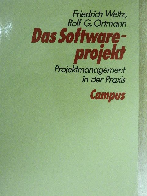 Friedrich Weltz - Das Softwareprojekt [antikvár]