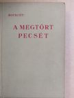 Marguerite Bourcet - A megtört pecsét [antikvár]