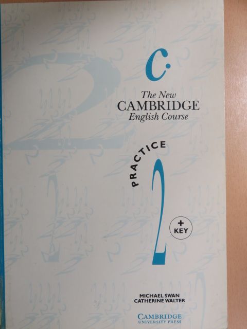 Catherine Walter - The New Cambridge English Course - Practice 2 + key [antikvár]