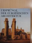Dr. Hajnóczy Gyula - Ursprünge der Europäischen Architektur (dedikált példány) [antikvár]