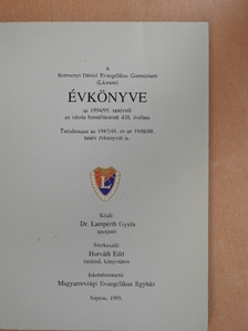 Dr. Bertha Árpád - A Berzsenyi Dániel Evangélikus Gimnázium (Líceum) évkönyve az 1994/95. tanévről [antikvár]