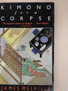 James Melville - Kimono for a Corpse [antikvár]