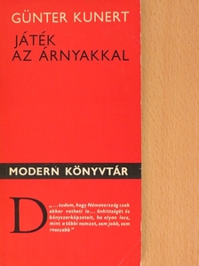 Günter Kunert - Játék az árnyakkal [antikvár]