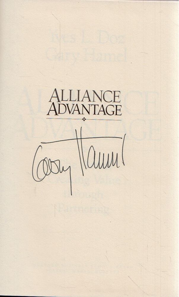 Yves L. Doz, Gary Hamel - Alliance Advantage: The Art of Creating Value Through Partnering (aláírt) [antikvár]