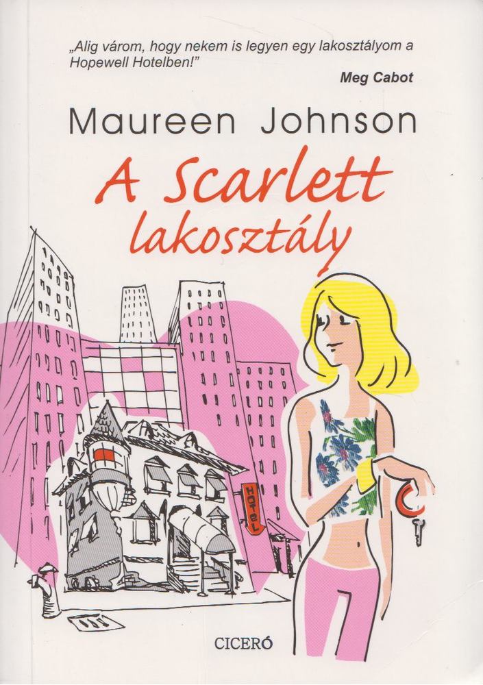 Maureen Johnson - A Scarlett lakosztály [antikvár]