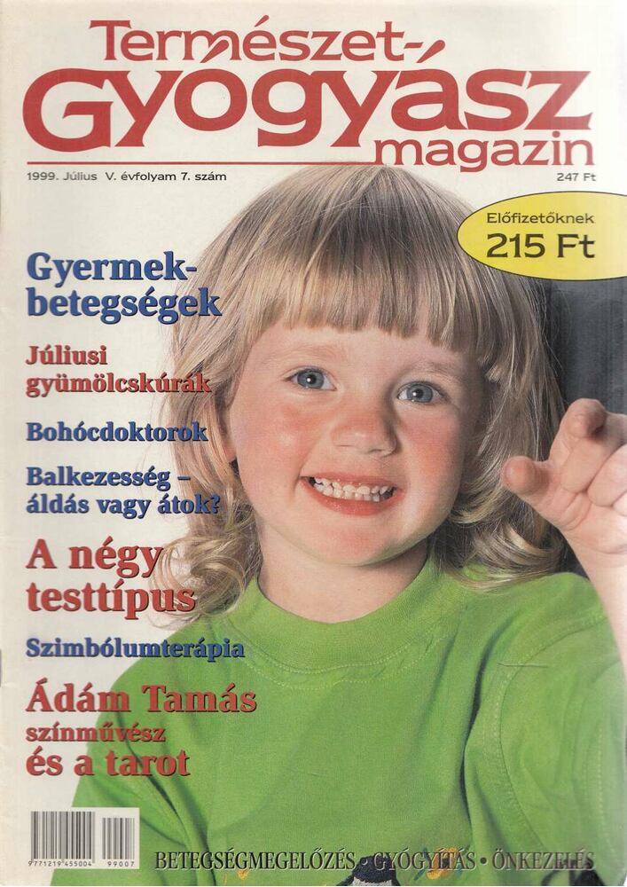 dr. Görgei Katalin (főszerk.) - Természetgyógyász magazin 1999. július [antikvár]