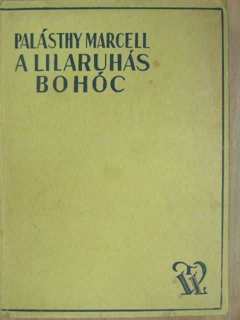 Palásthy Marcell - A lilaruhás bohóc [antikvár]