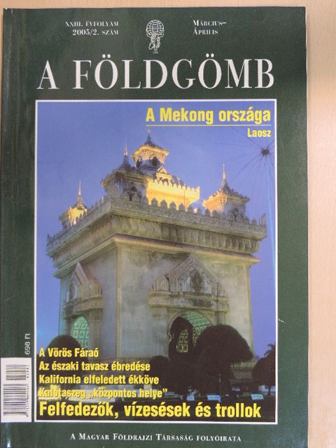 Bozsér Orsolya - A Földgömb 2005. március-április [antikvár]