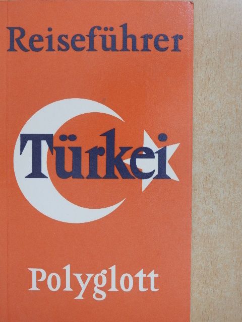 Eberhard Schütz - Türkei [antikvár]