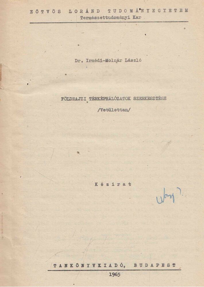 Dr. Imrédi-Molnár László - Földrajzi Térképhálózatok Szerkesztése [antikvár]