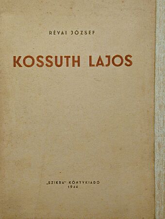 Révai József - Kossuth Lajos [antikvár]
