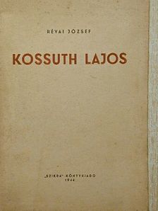 Révai József - Kossuth Lajos [antikvár]