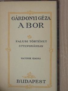 Gárdonyi Géza - A bor [antikvár]