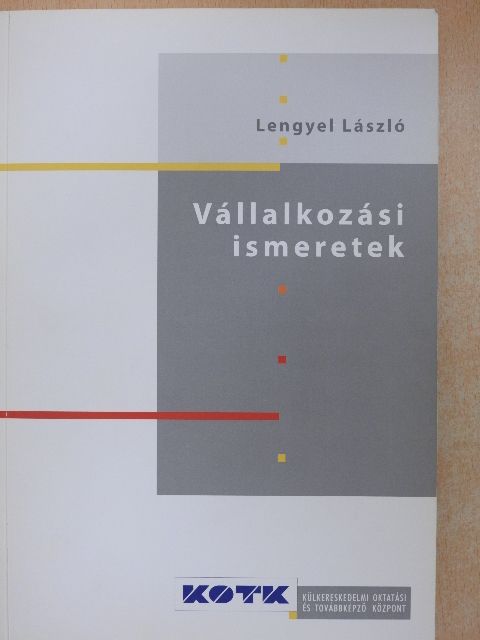 Lengyel László - Vállalkozási ismeretek [antikvár]