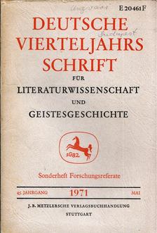 Richard Brinkmann, Hugo Kuhn - Deutsche Vierteljahrsschrift für Literaturwissenschaft und Geistesgeschichte - 45.Jahrgang 1971 Mai: Sonderheft Forschungreferate [antikvár]