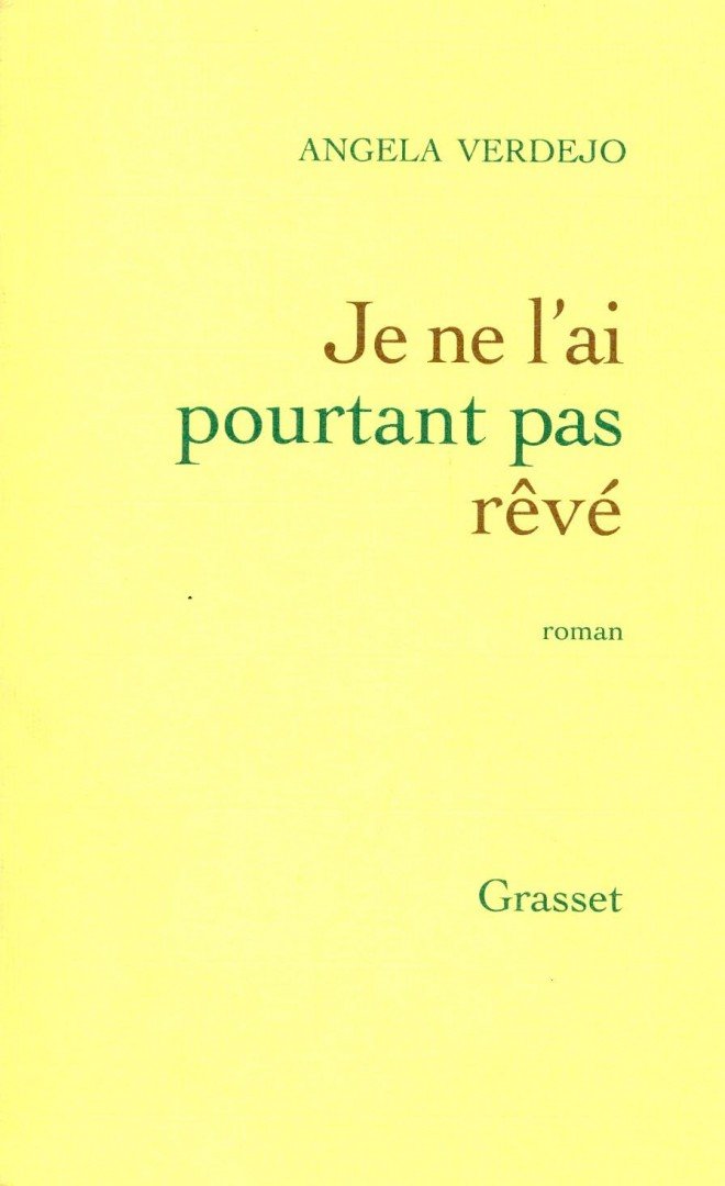 VERDEJO, ANGELA - Je ne l'ai pourtant pas rêvé (dedikált) [antikvár]