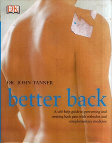 John Tanner - Better Back [antikvár]