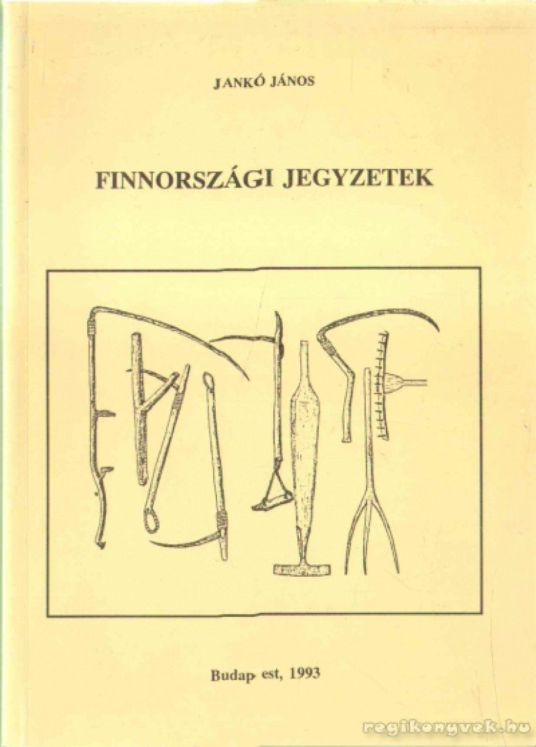 Jankó János - Finnországi jegyzetek [antikvár]
