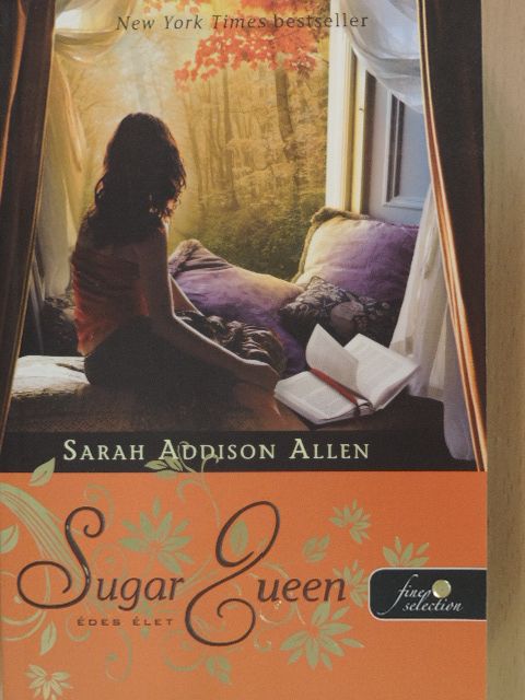 Sarah Addison Allen - Édes élet [antikvár]