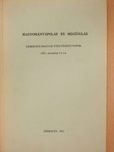 Bachát László - Hagyományápolás és megújulás (dedikált példány) [antikvár]