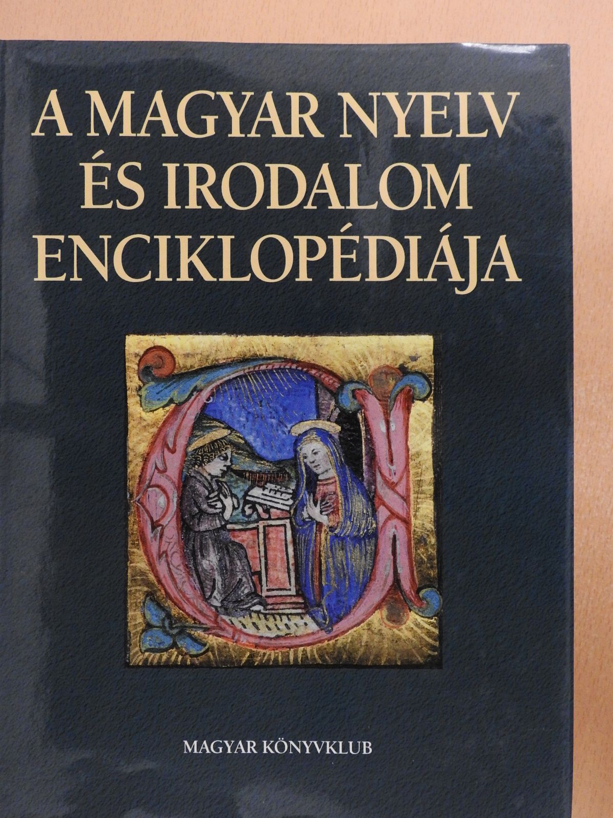 Ács Pál - A magyar nyelv és irodalom enciklopédiája (dedikált példány) [antikvár]