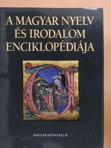 Ács Pál - A magyar nyelv és irodalom enciklopédiája (dedikált példány) [antikvár]
