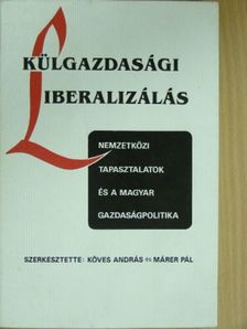 Armeane M. Choksi - Külgazdasági liberalizálás [antikvár]