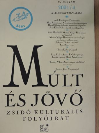 Alain Finkielkraut - Múlt és Jövő 2001/4. [antikvár]