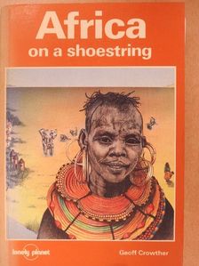 Geoff Crowther - Africa on a shoestring [antikvár]