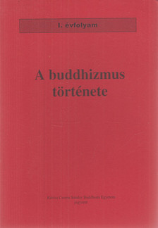 Snelling, John - A buddhizmus története [antikvár]