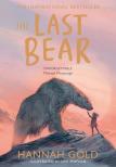 Hannah Gold - The Last Bear: Winner of the Blue Peter Award