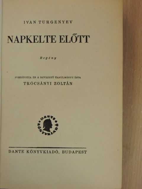 Ivan Turgenyev - Napkelte előtt [antikvár]
