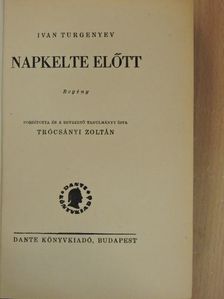 Ivan Turgenyev - Napkelte előtt [antikvár]