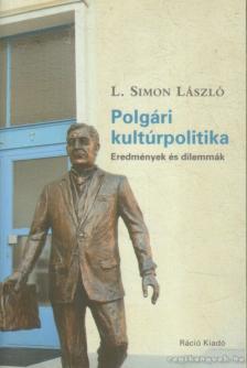 L. Simon László - Polgári kultúrpolitika [antikvár]