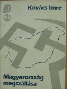 Kovács Imre - Magyarország megszállása [antikvár]
