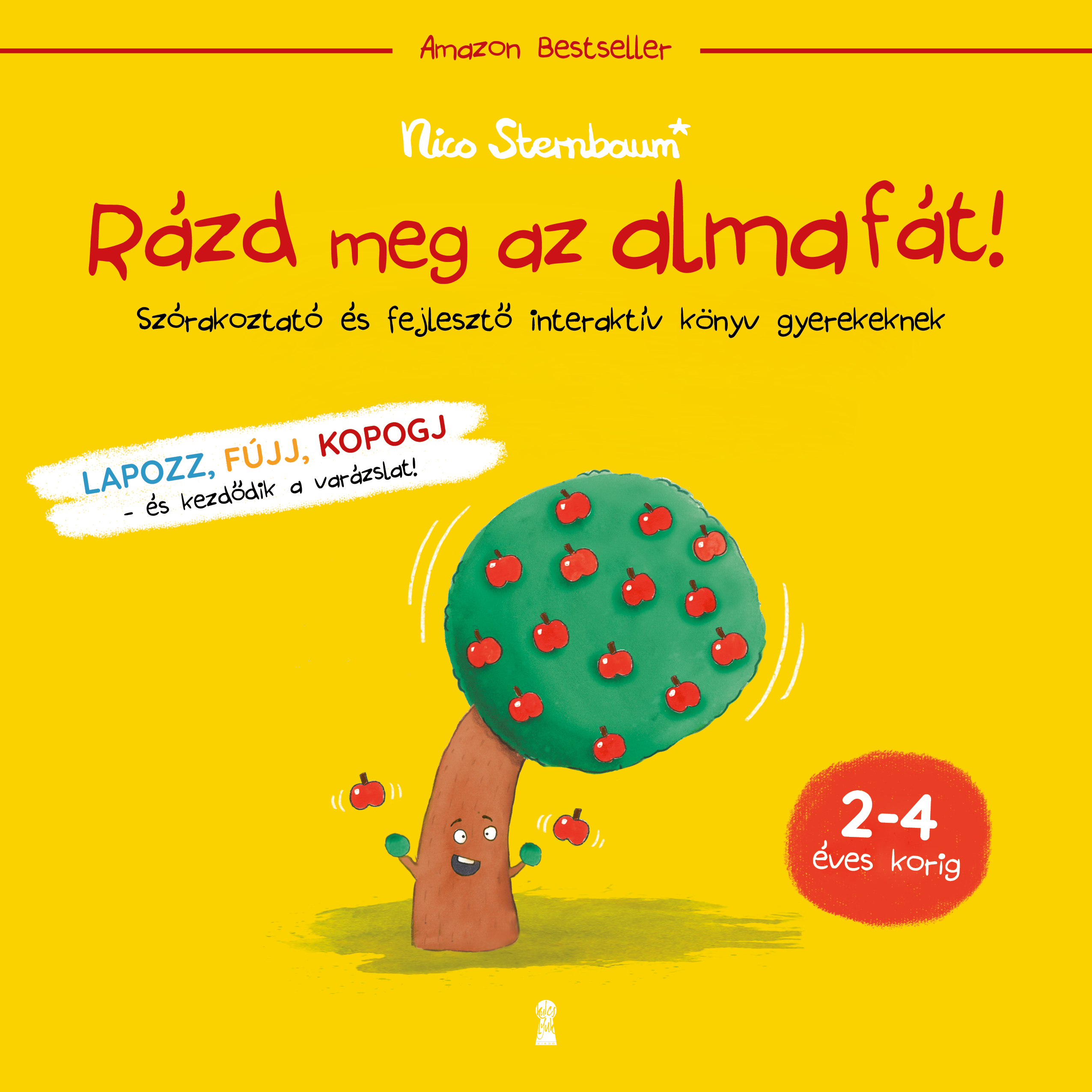 Nico Sternbaum - Rázd meg az almafát!