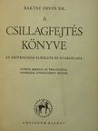 Dr. Baktay Ervin - A csillagfejtés könyve [antikvár]