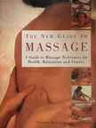 Carole McGilvery - The New Guide to Massage [antikvár]