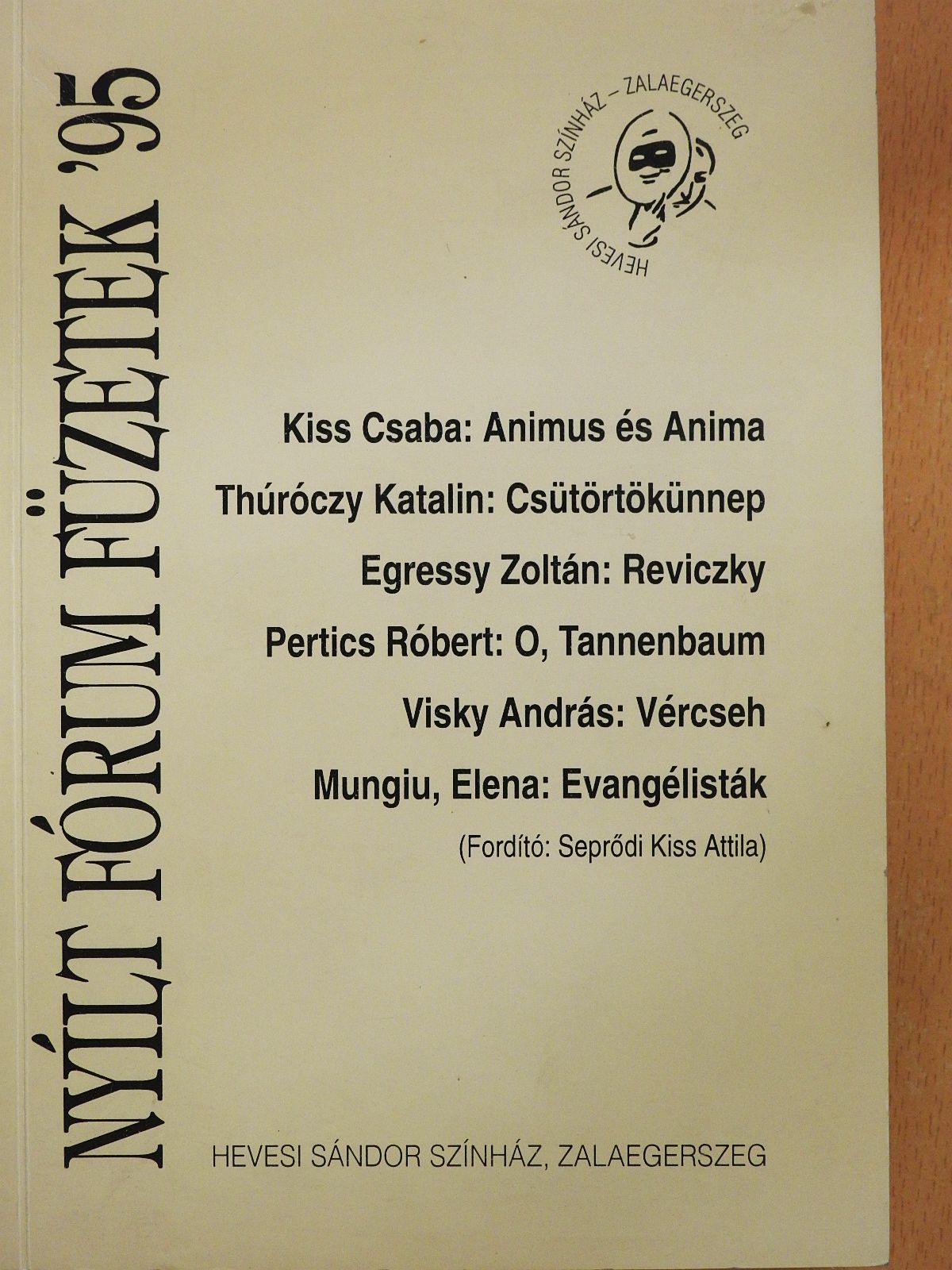 Egressy Zoltán - Nyílt Fórum Füzetek '95 (dedikált példány) [antikvár]