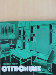 Reményi Tibor - Otthonunk [antikvár]
