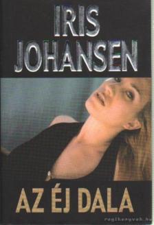 Iris Johansen - Az éj dala [antikvár]