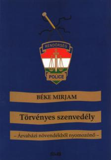 BÉKE MIRJAM - Törvényes szenvedély (dedikált) [antikvár]