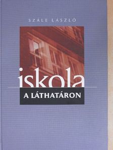 Gerecs László - Iskola a láthatáron [antikvár]