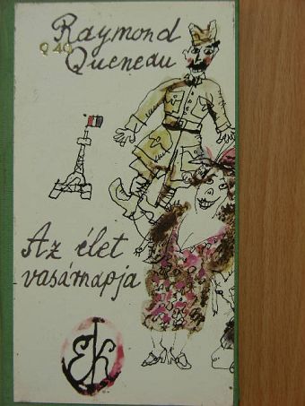 Raymond Queneau - Az élet vasárnapja [antikvár]