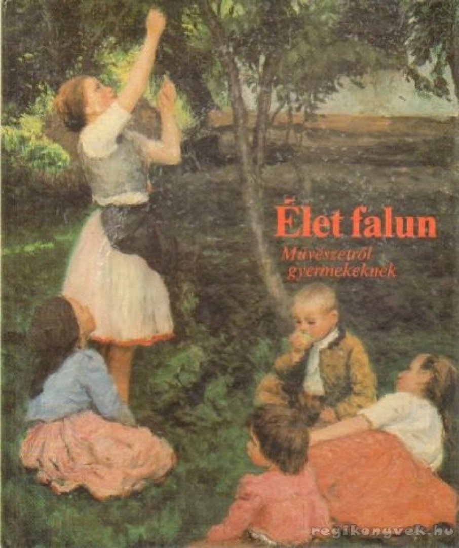 SZEMERKÉNYI ÁGNES - Élet falun [antikvár]