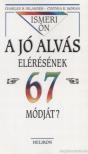Moran, Cynthia K., Inlander, Charles B. - Ismeri Ön a jó alvás elérésének 67 módját? [antikvár]
