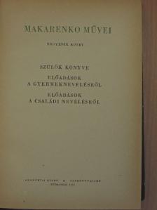 Makarenko - Makarenko művei IV. [antikvár]